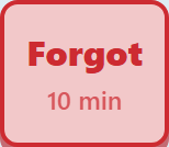 The Forgot grading button, set to 10 minutes